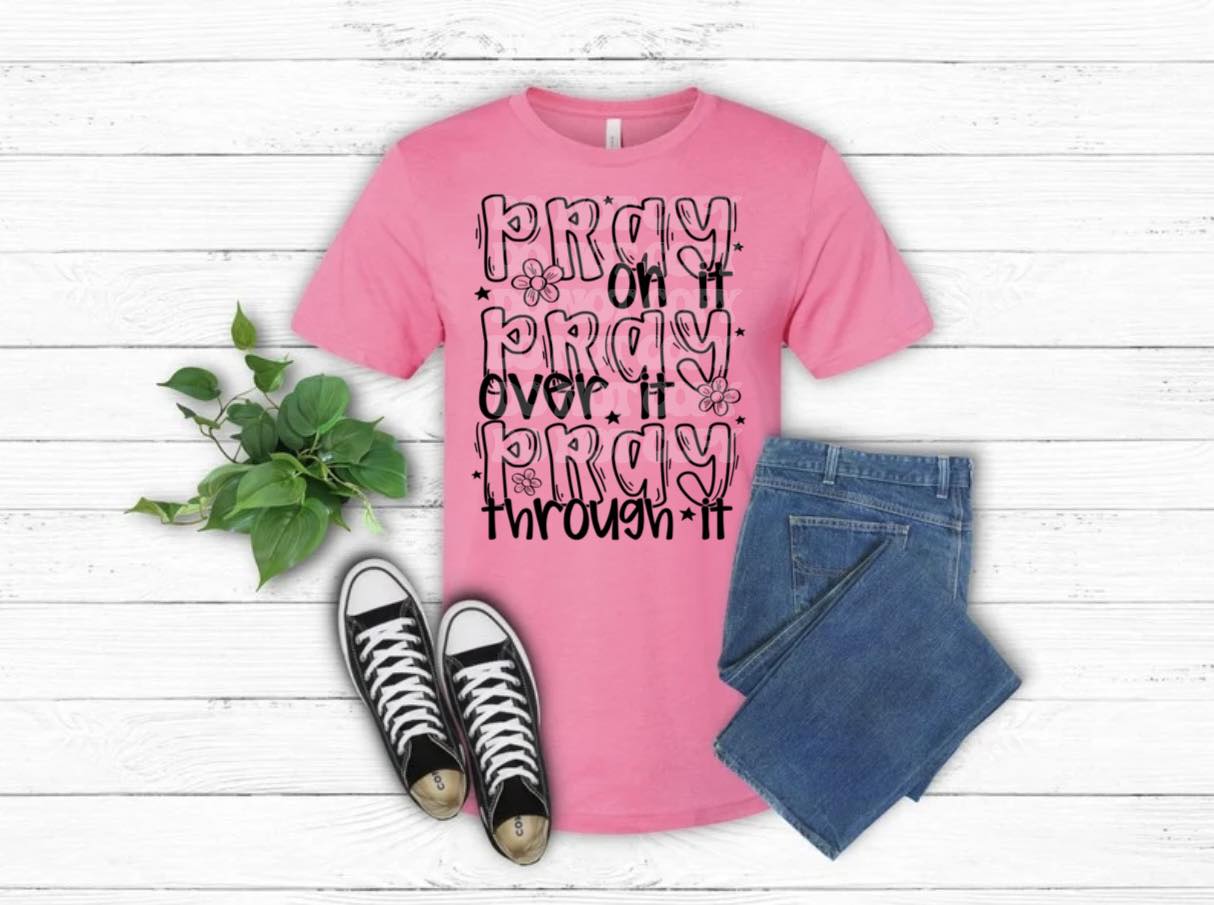 Pray On It Tee