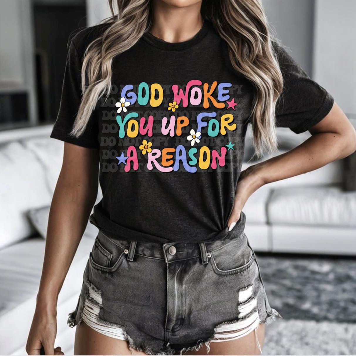 God Woke You Up For A Reason Tee