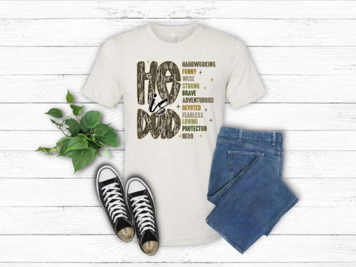 He Is Dad Tee