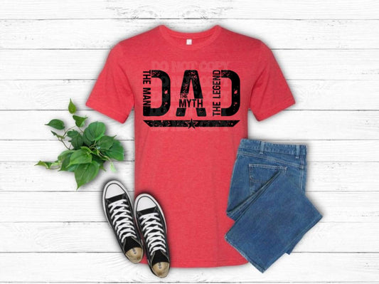 Dad, The Man, The Legend Tee